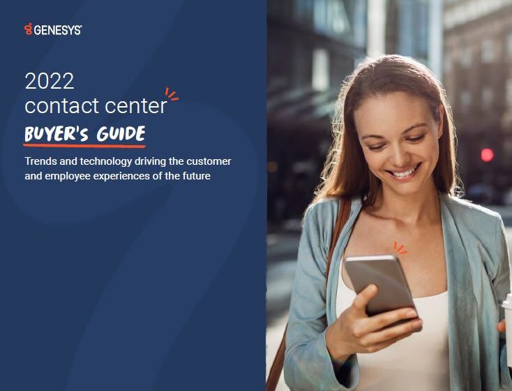  2022 Contact Center Buyer’s Guide