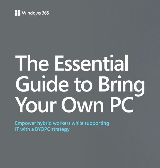  The Essential Guide to Bring Your Own PC
